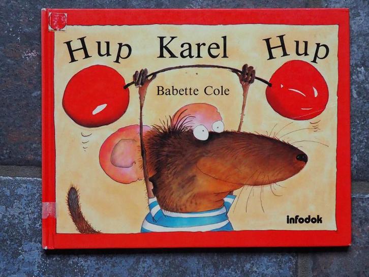 Hup Karel hup, Boeken, Kinderboeken | Kleuters, Ophalen of Verzenden