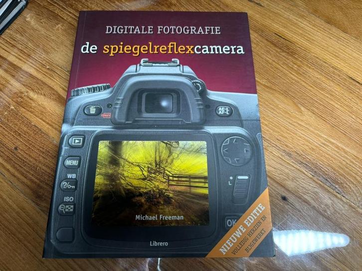 Boek Digitale fotografie: de spiegelreflexcamera, Boeken, Kunst en Cultuur | Fotografie en Design, Zo goed als nieuw, Techniek
