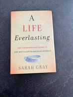 A life everlasting (Engelstalig boek), auteur: Sarah Gray, Boeken, Biografieën, Wetenschap, Nieuw, Ophalen of Verzenden, Sarah Gray
