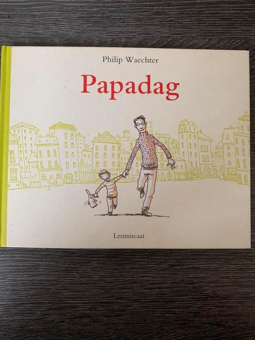 Philip Waechter - Papadag, Boeken, Prentenboeken en Plaatjesalbums, Ophalen of Verzenden
