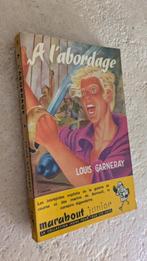 A l'abordage (Louis Garneray)., Boeken, Verzenden, Gelezen