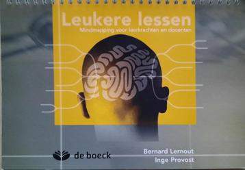 Leukere Lessen / Mindmapping voor leerkrachten en docenten, Enlèvement ou Envoi, Comme neuf, Ne s'applique pas, B. Lernout & I. Provost