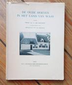 De oude hoeven in het land van Waas A De Groodt 1955, Boeken, Kunst en Cultuur | Architectuur, Ophalen of Verzenden