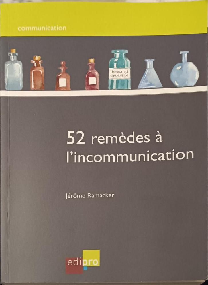 52 Remèdes à l'incommunication  : Ramacker : FORMAT GRAND, Livres, Psychologie, Utilisé, Psychologie sociale, Enlèvement ou Envoi