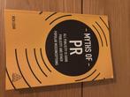 Boek Myths of PR van Rich Leigh, Boeken, Ophalen of Verzenden, Zo goed als nieuw, Hogeschool, Rich Leigh