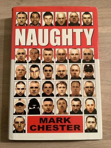Engels hooliganboek Naughty van Mark Chester beschikbaar voor biedingen