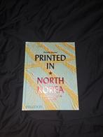 Printed in North Korea Boek, Comme neuf, Phaidon, Enlèvement ou Envoi, Peinture et dessin