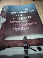 E. Saks - De geschiedenis van mijn gekte, Ophalen, E. Saks