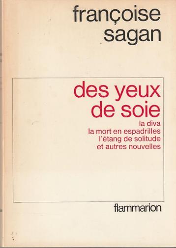 Des yeux de soie nouvelles Françoise Sagan