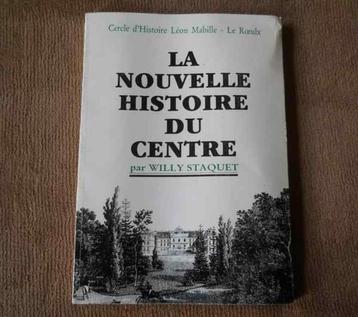 La nouvelle histoire du Centre (W. Staquet) - La Louvière beschikbaar voor biedingen