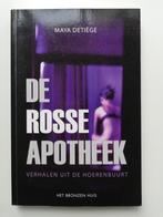 De rosse apotheek - verhalen uit de hoerenbuurt - 2010, Livres, Histoire nationale, Utilisé, Enlèvement ou Envoi