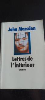 John Marsden - Lettres de l'intérieur, Ophalen, Gelezen, John Marsden
