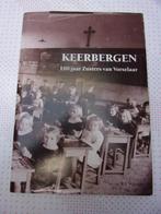 Keerbergen 100 jaar Zusters van Vorselaar, Boeken, Ophalen of Verzenden, Zo goed als nieuw