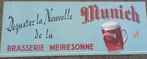 Pancarte bier Meiresonne Munich, Verzamelen, Merken en Reclamevoorwerpen, Ophalen, Zo goed als nieuw, Reclamebord