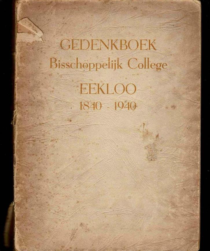 Gedenkboek eeuwfeest van het St-Vincentius-college Eekloo, Boeken, Geschiedenis | Stad en Regio, Gelezen, Ophalen of Verzenden