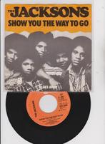 The Jacksons – Show You The Way To Go   1977, 7 inch, Single, Ophalen of Verzenden, Zo goed als nieuw