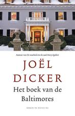 Te Koop Boek HET BOEK VAN DE BALTIMORES Joël Dicker, Europa overig, Joël Dicker, Ophalen of Verzenden, Zo goed als nieuw