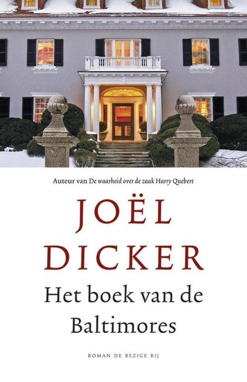 Te Koop Boek HET BOEK VAN DE BALTIMORES Joël Dicker, Boeken, Romans, Zo goed als nieuw, Europa overig, Ophalen of Verzenden