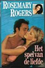 Het spel van de liefde - Rosemary Rogers, Gelezen, Ophalen of Verzenden, Nederland, Rosemary Rogers