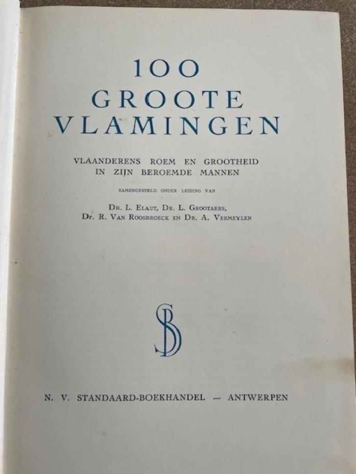 OUD  VLAAMS BOEK"100 GROOTE VLAMINGEN", VLAANDERENS ROEM EN, Antiek en Kunst, Antiek | Boeken en Manuscripten, Ophalen of Verzenden