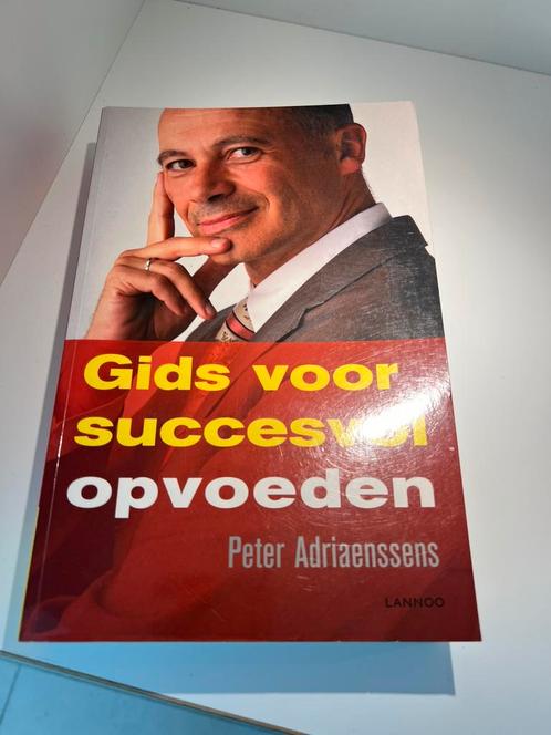 Boek – Peter Adriaenssens: Gids voor succesvol opvoeden, Boeken, Zwangerschap en Opvoeding, Zo goed als nieuw, Ophalen of Verzenden