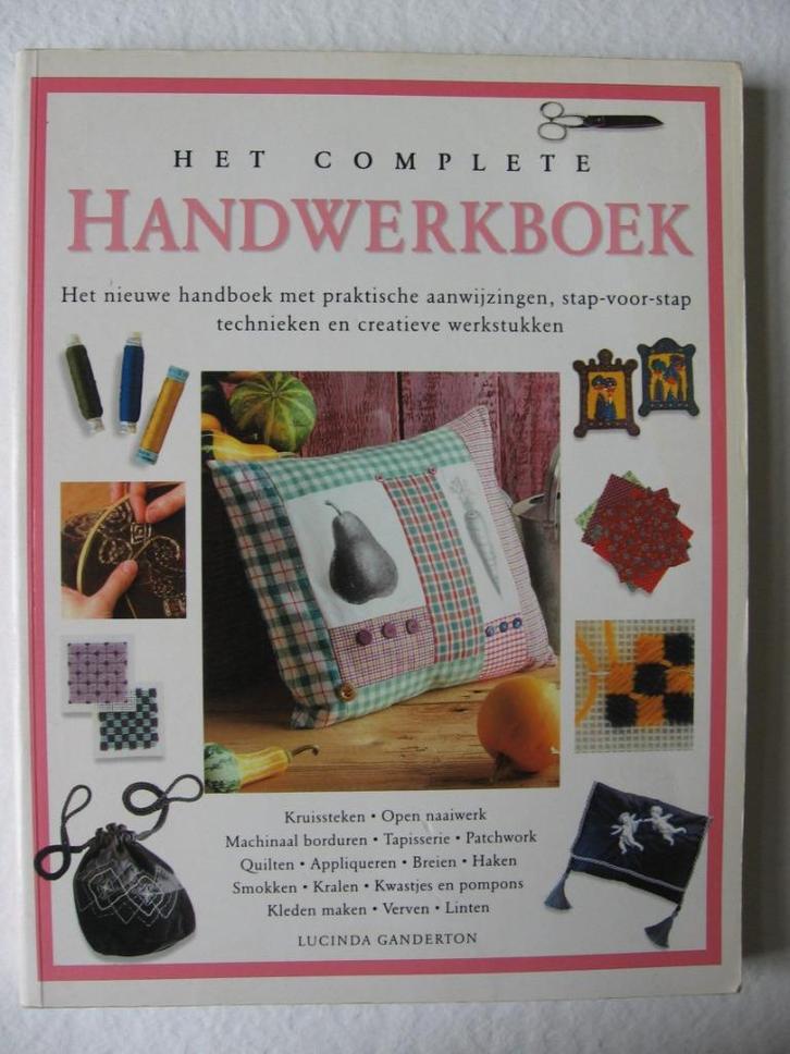 Het complete handwerkboek Lucinda Canderton, Boeken, Hobby en Vrije tijd, Zo goed als nieuw, Ophalen of Verzenden