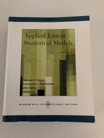 Applied linear statistical models, Boeken, Studieboeken en Cursussen, Hoger Onderwijs, Zo goed als nieuw, Ophalen