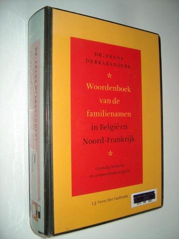 Frans Debrabandere - Woordenboek van de familienamen in Belg beschikbaar voor biedingen