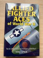 Allied Fighter Aces Mike Spick, Ophalen of Verzenden, Tweede Wereldoorlog, Zo goed als nieuw, Luchtmacht