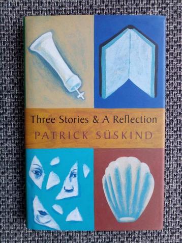 Three stories and a reflection - Patrick Süskind