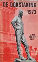 Lt.-Kol.Van Geet W.J.D. / keuze uit 3 boeken, Boeken, Ophalen of Verzenden, Zo goed als nieuw