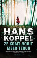 Te Koop Boek ZE KOMT NOOIT MEER TERUG Hans Koppel, Livres, Thrillers, Comme neuf, Scandinavie, Enlèvement ou Envoi, Hans Koppel