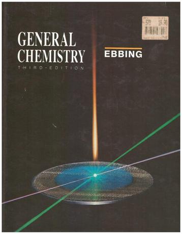 GENERAL CHEMISTRY - Darrell D. Ebbing