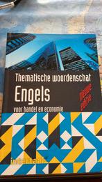 Thematische woordenschat Engels voor handel en economie - ni, Livres, Livres scolaires, Comme neuf, Anglais, Philip Mann; Bernd Kolossa; Stephen C. France