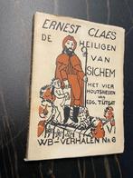 De Heiligen van Sichem - Ernest Claes, Ophalen of Verzenden, Ernest Claes