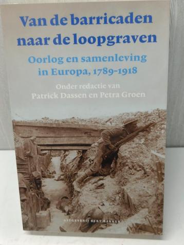 Van de barricaden naar de loopgraven Dassen Groen beschikbaar voor biedingen