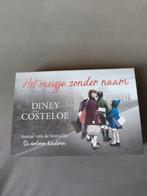 Diney Costeloe  Het meisje zonder naam, Boeken, Ophalen of Verzenden, Zo goed als nieuw, Diney Costeloe