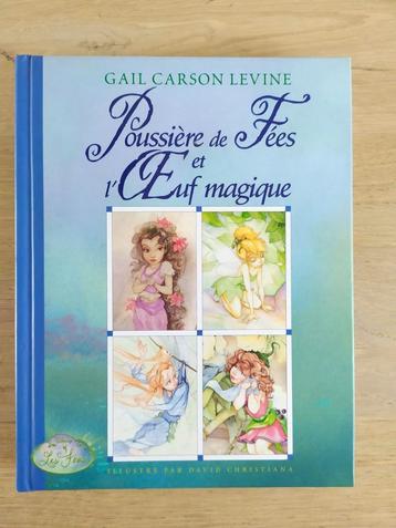 Poussière de Fées et l'Oeuf magique Gail Carson Levine TBE, Enlèvement ou Envoi, Contes (de fées)