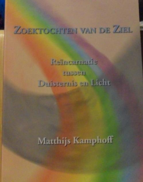 Zoektochten van de ziel, Matthijs Kamphoff, Livres, Ésotérisme & Spiritualité, Comme neuf, Enlèvement ou Envoi