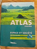 GRATUIT Livre scolaire ATLAS ERASME ESPACE ET SOCIÉTÉ, Enlèvement, Comme neuf, Géographie, Erasme