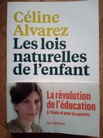 Livre Céline Alvarez les lois naturelles de l enfant, Livres, Grossesse & Éducation, Enlèvement