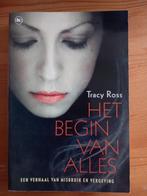 Boek 'Het Begin van alles' van Tracy Ross, Gelezen, Tracy Ross, Ophalen of Verzenden, Amerika