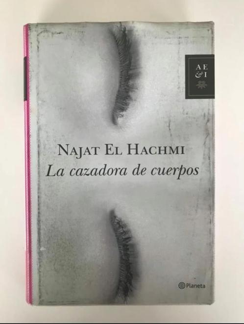 La cazadora de cuerpos, NAJAT EL HACHMI  Resumen Una joven q, Boeken, Romans, Zo goed als nieuw, Ophalen of Verzenden