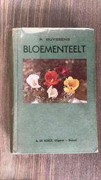 A. Buyssens : Bloementeelt (1949), Boeken, Wonen en Tuinieren, Adolf Buyssens, Ophalen of Verzenden, Zo goed als nieuw, Tuinieren en Tuinplanten