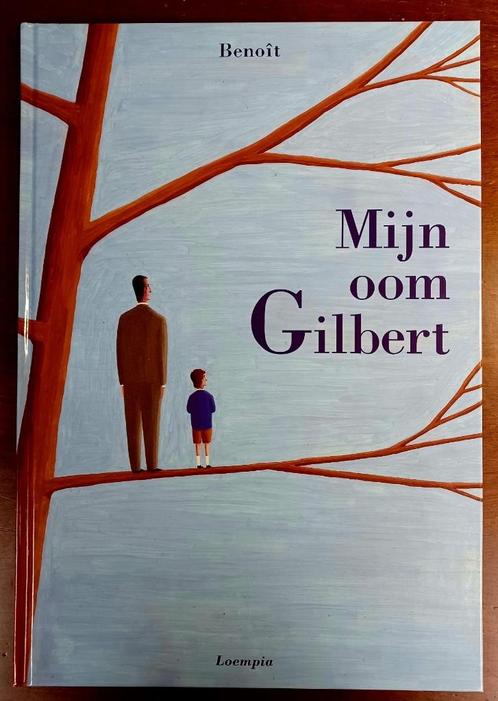 Benoît (van Innis), Mijn oom Gilbert – 459/500, Boeken, Prentenboeken en Plaatjesalbums, Zo goed als nieuw, Prentenboek, Ophalen of Verzenden