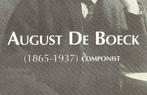 August De Boeck ( 1865-1937), Brabants componist, met CD, Ophalen of Verzenden, Zo goed als nieuw, Jozef de Beenhouwer