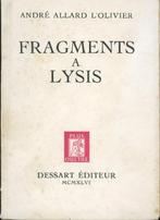 Fragments à Lysis : André Allard L'olivier, Ophalen of Verzenden, Gelezen