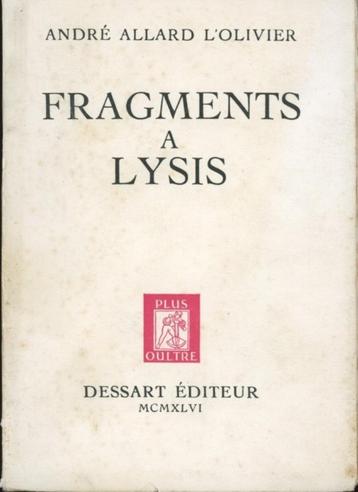 Fragments à Lysis : André Allard L'olivier beschikbaar voor biedingen