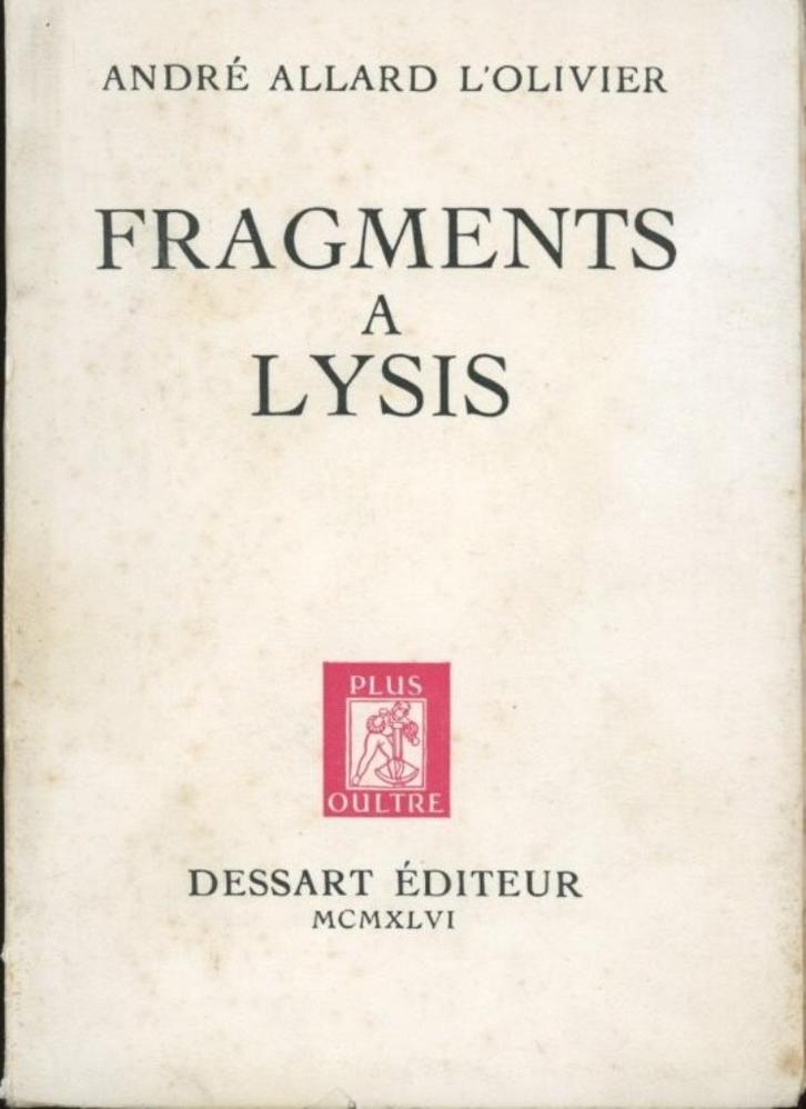 Fragments à Lysis : André Allard L'olivier, Boeken, Filosofie, Gelezen, Ophalen of Verzenden
