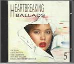 CD Heartbreaking Ballads vol 5, Ophalen of Verzenden, Zo goed als nieuw, Poprock